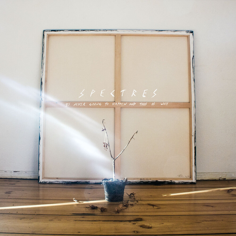 Spectres - It's Never Going To Happen & This Is Why (Colored Vinyl)