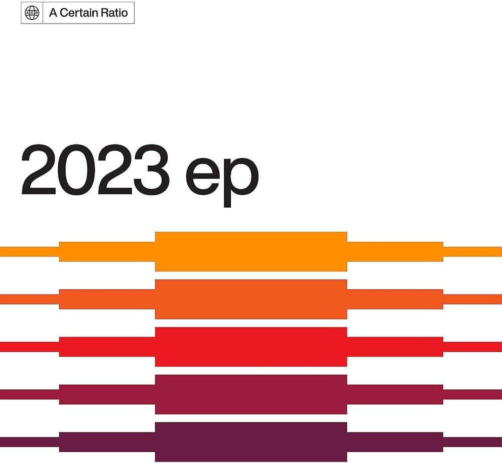 Certain Ratio - 2023 (Ep) (Limited Edition)