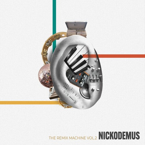 Nickodemus - Remix Machine Vol. 2
