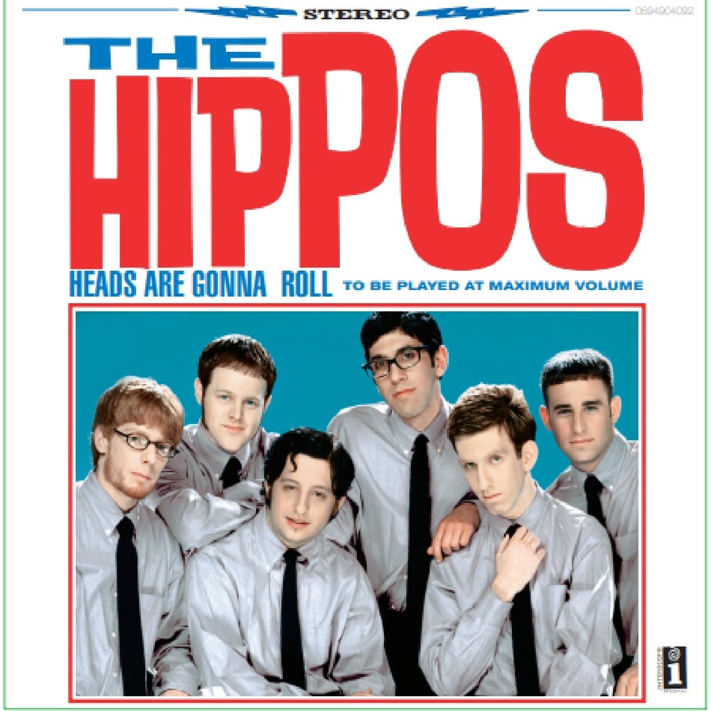 Hippos - Heads Are Gonna Roll