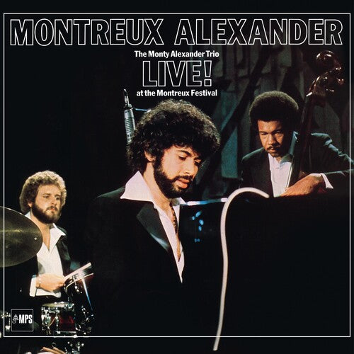 Monty Alexander - Montreux Alexander: The Monty Alexander Trio Live! At The Montreux   Festival