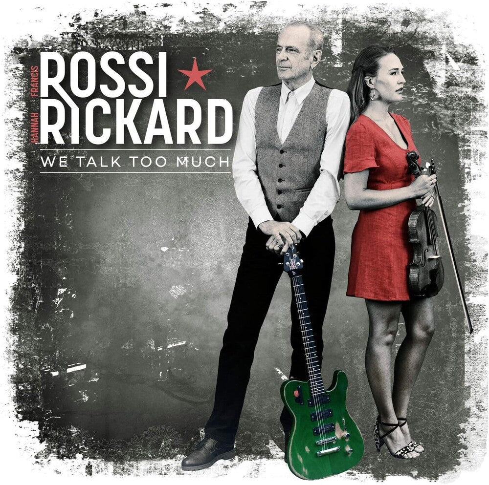 Francis Rossi  / Rickard,Hannah - We Talk Too Much (Uk)