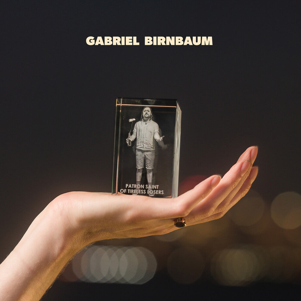 Birnbaum, Gabriel - Patron Saint of Tireless Losers