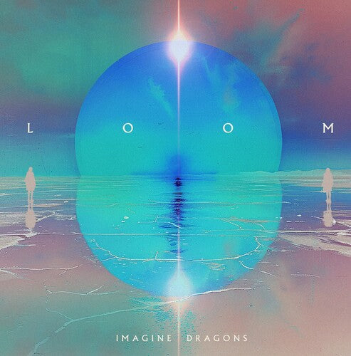 Imagine Dragons - LOOM