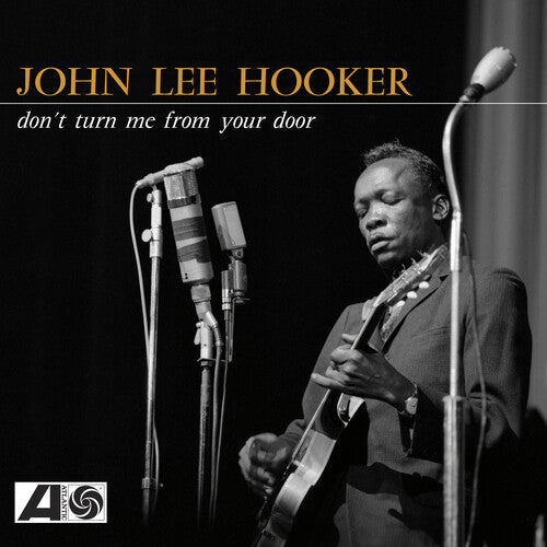 John Lee Hooker - Don't Turn Me From Your