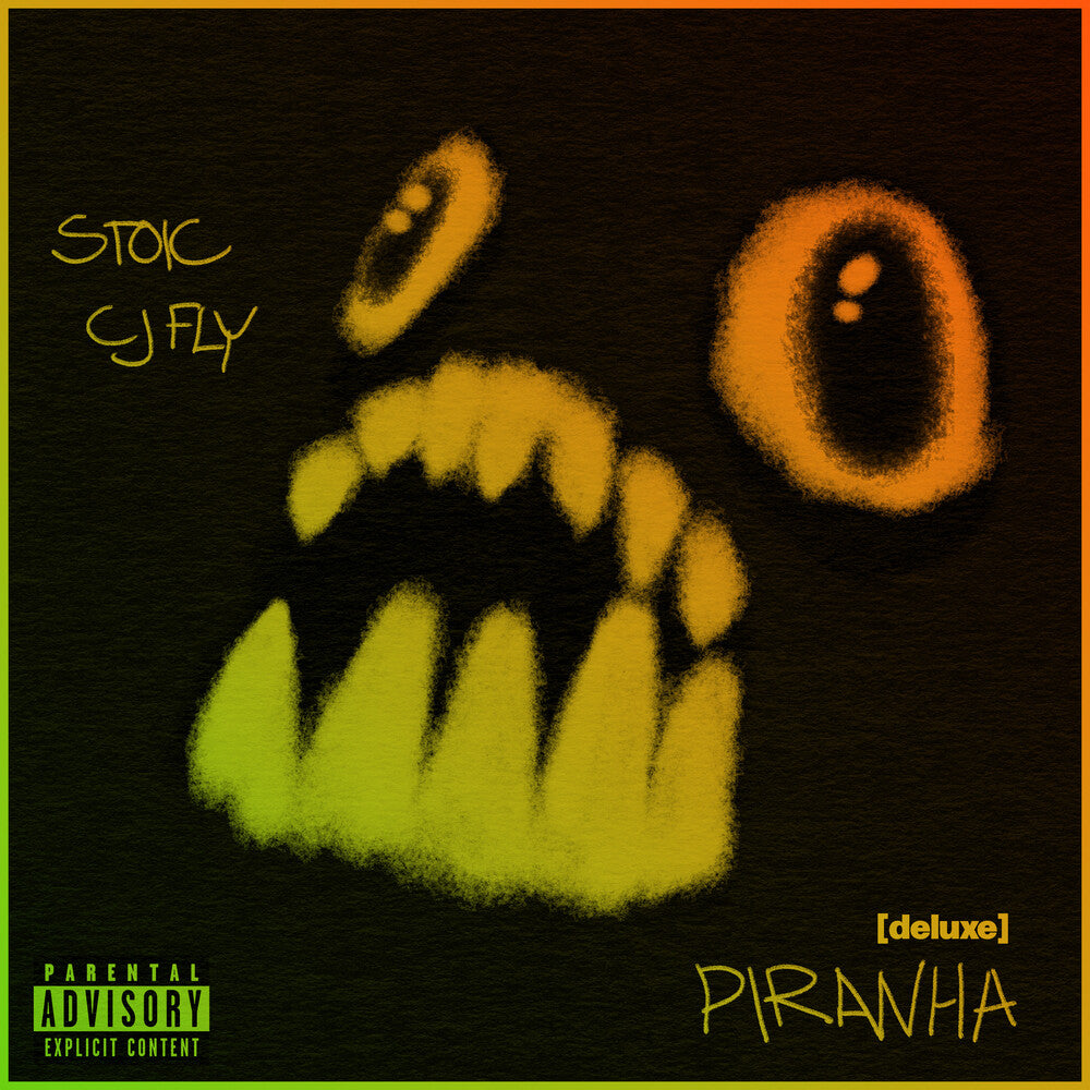 Cj Fly & Stoic - Piranha