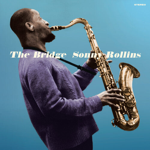 Sonny Rollins - Bridge - Limited 180-Gram Blue Colored Vinyl with Bonus Tracks