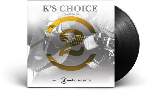 K's Choice - Live On 2 Meter Sessions - Black Vinyl