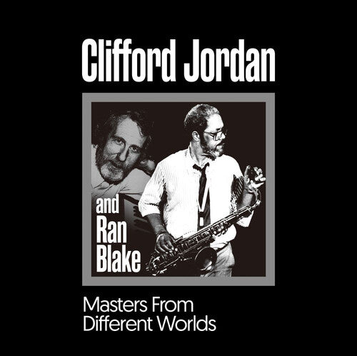 Clifford Jordan - Masters From Different Worlds