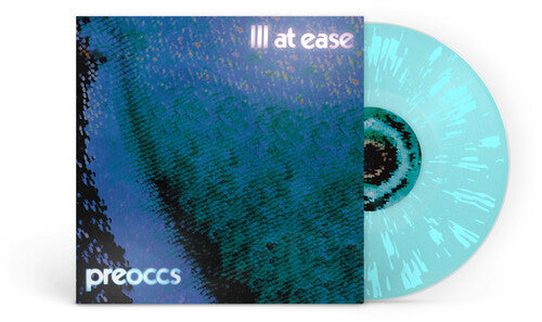 Preoccupations - ILL AT EASE