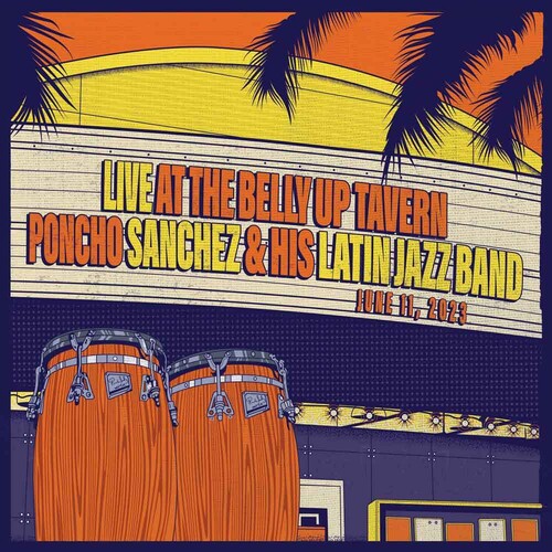 Pancho Sanchez - Live At The Belly Up Tavern