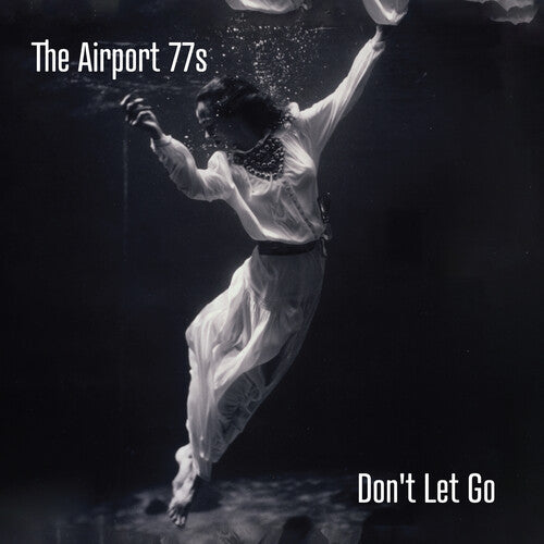 Airport 77S - Don't Let Go