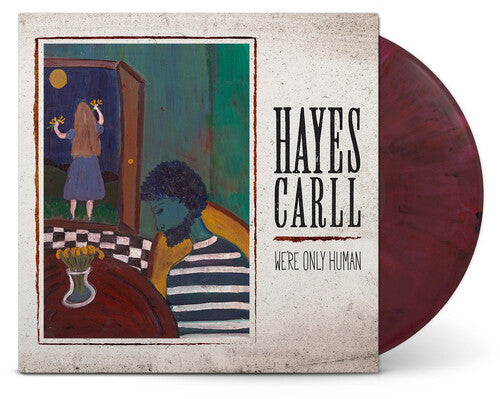 Hayes Carll - We're Only Human
