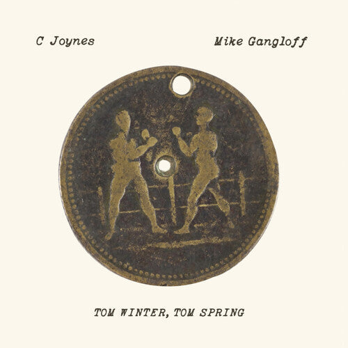 C Joynes - Tom Winter, Tom Spring
