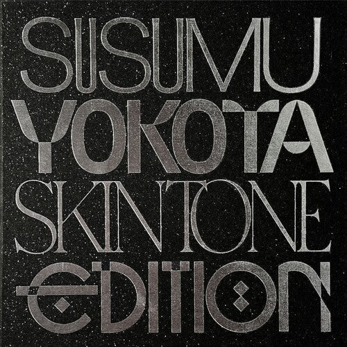 Susumu Yokota - Skintone Edition - Vol.1