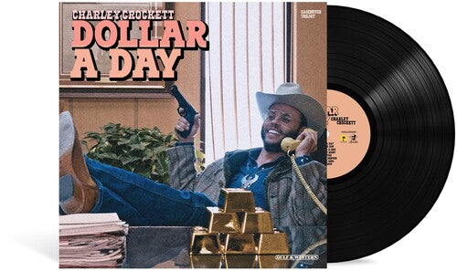 Charley Crockett - Dollar A Day
