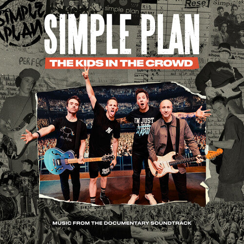 Simple Plan - The Kids In The Crowd (Original Soundtrack)