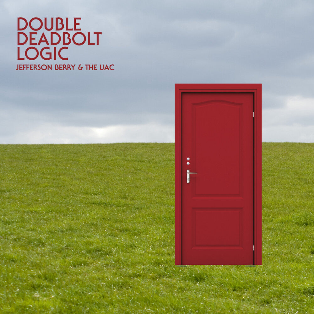 Jefferson Berry  / Uac - Double Deadbolt Logic