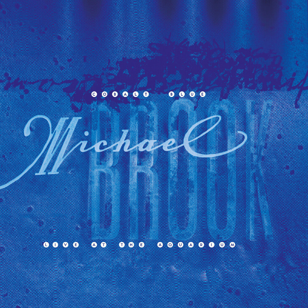 Michael Brook - Cobalt Blue & Live At The Aquarium (Indie Exclusive Crystal Clear)