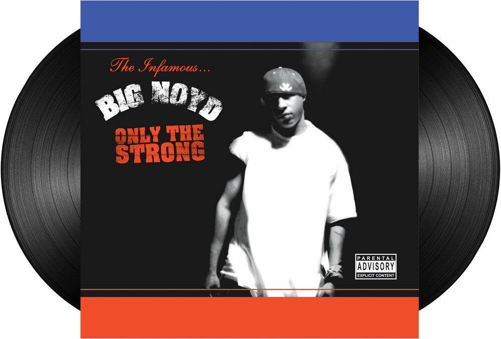 Big Noyd - Only The Strong Survive (Reissue)