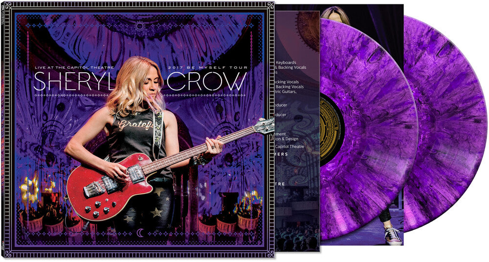Sheryl Crow - Live At The Capitol Theatre - 2017 Be Myself Tour (Purple Marble)