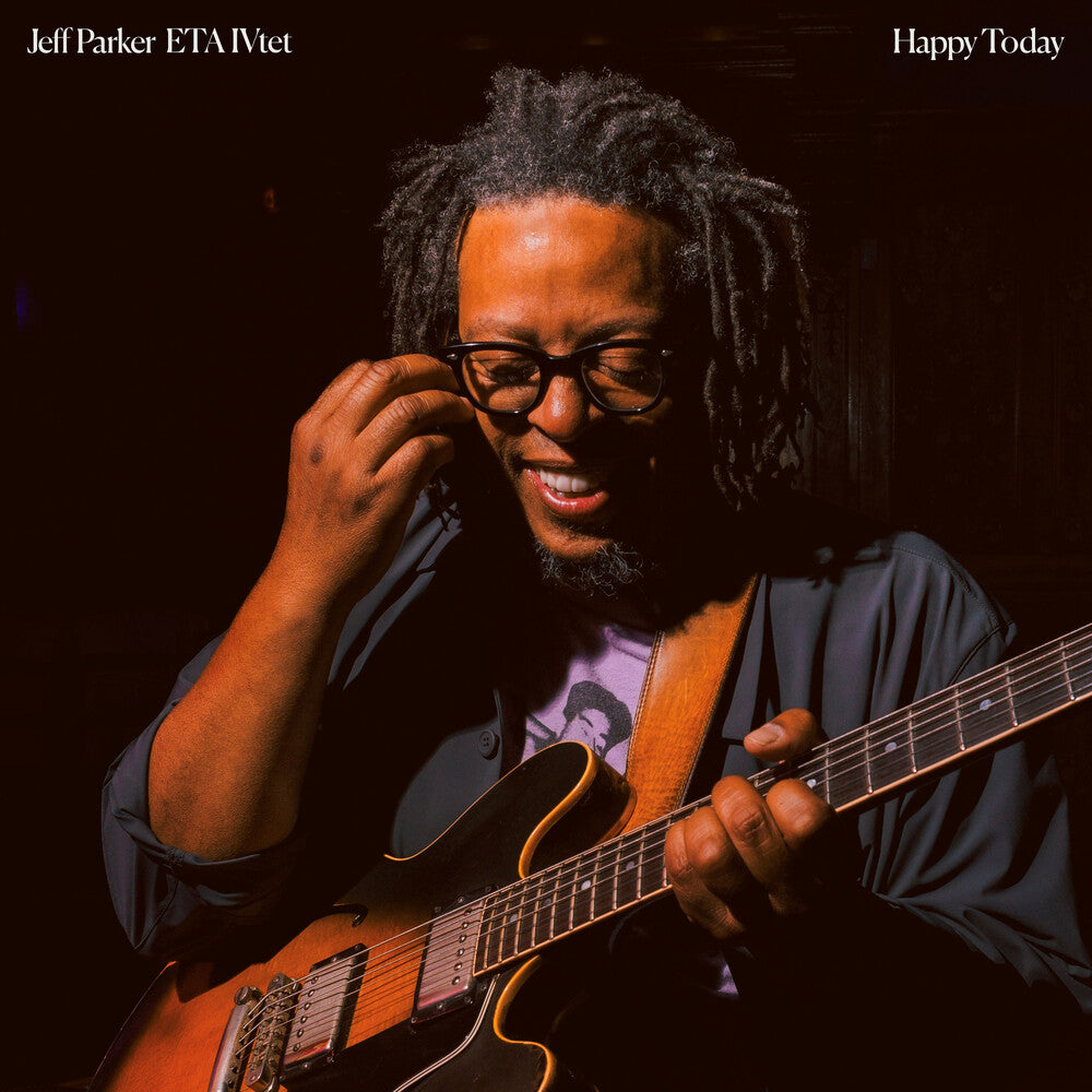 Jeff Parker & ETA IVtet - Happy Today (LP)