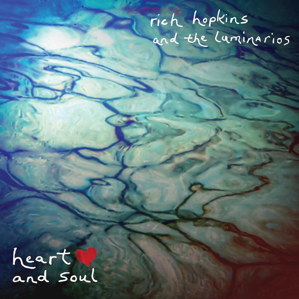 Rich Hopkins  & Luminarios - Heart And Soul