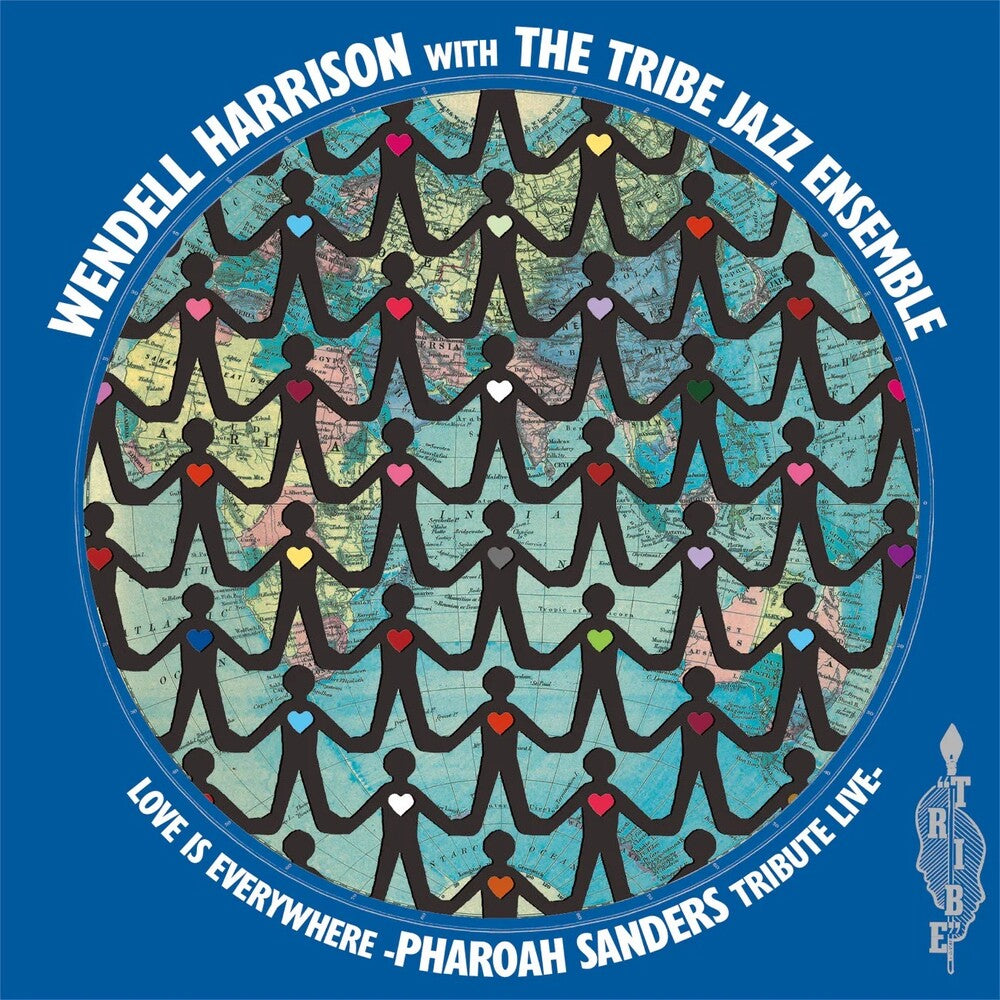 Wendell & Tribe Harrison - Love Is Every Where - Tribute To Pharoah Sanders (LP)