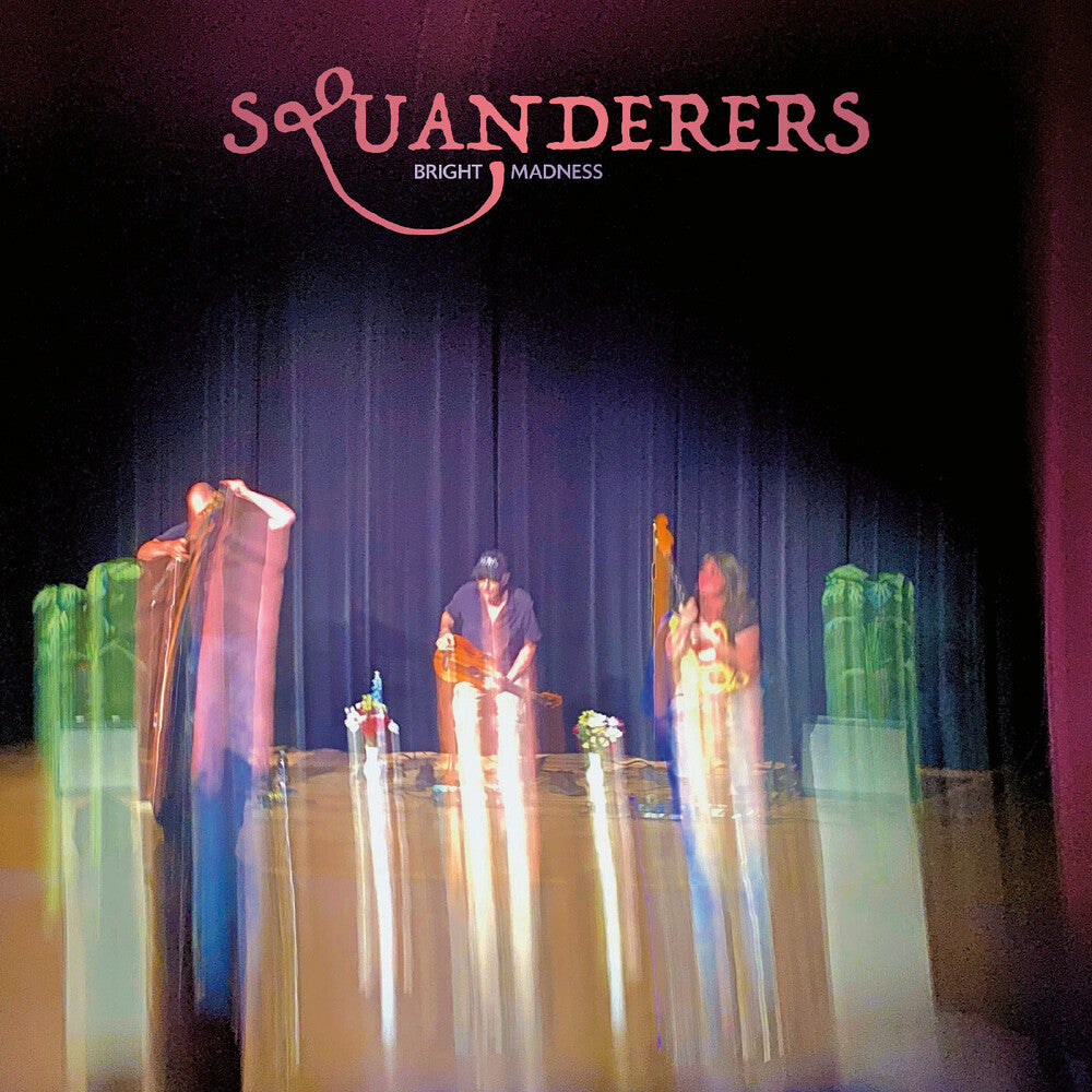[PRE-ORDER] Squanderers - Bright Madness (LP)