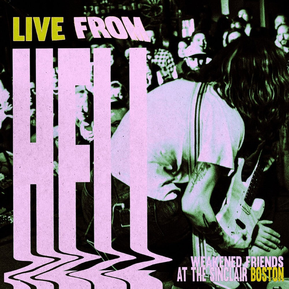 [PRE-ORDER] Weakened Friends - Live From Hell (LP)