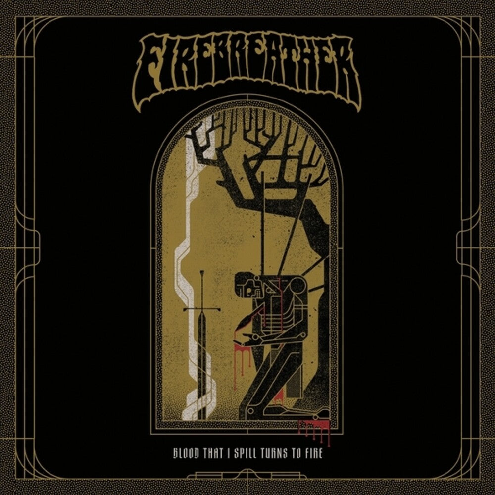 [PRE-ORDER] Firebreather - Blood That I Spill Turns On Fire (Colored Vinyl) (Gol)