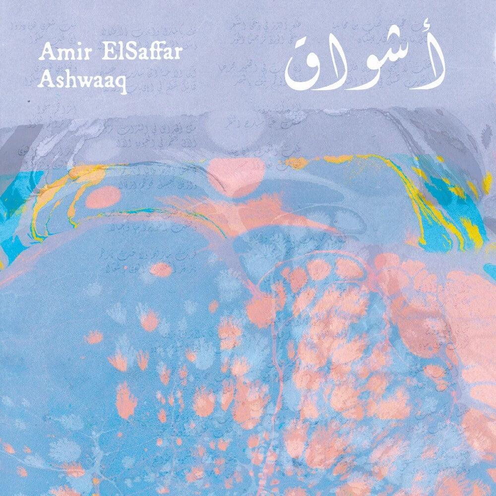 [PRE-ORDER] Amir Elsaffar - Ashwaaq (LP)