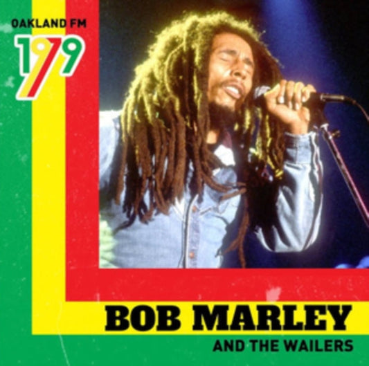 Bob Marley And The Wailers - Oakland FM 1979