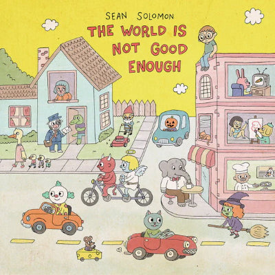 Solomon, Sean - The World Is Not Good Enough (Lemon Ice Cream Vinyl)