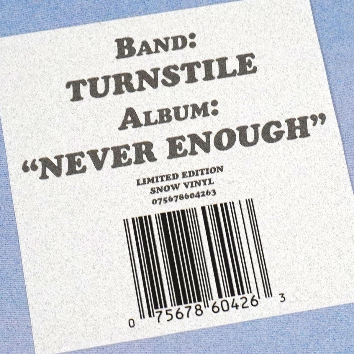Turnstile: Never Enough (Snow Colored Vinyl)